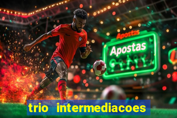 trio intermediacoes jogos online